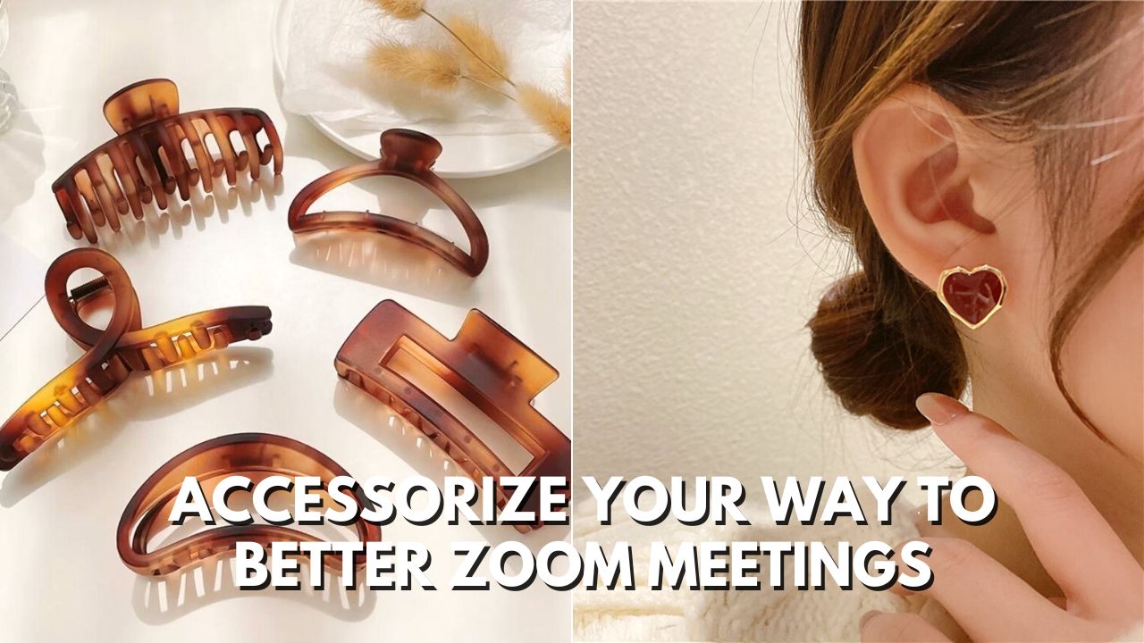 Look Your Best in Zoom Meetings With These Accessory Tips – Tristar ...